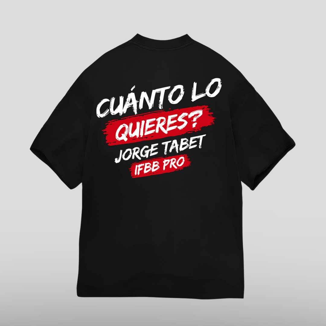 ¿CUÁNTO LO QUIERES? - OVERSIZE
